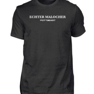 Echter Malocher Pottbeast - Herren Shirt-16