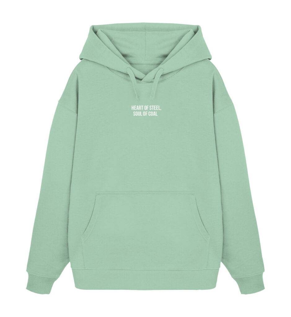 Heart of Steel, Soul of Coal - Oversize Hoodie - Unisex Oversized Organic Hoodie 2.0-7269